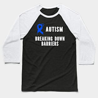 Autism Breaking Down Barriers Baseball T-Shirt